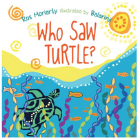 Who Saw Turtle [BB] - Aboriginal Children&#39;s Book