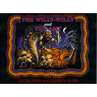 The Willy-Willy and the Ant (SC) - Aboriginal Children's Book