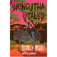 Wongutha Tales [PB] - an Aboriginal Children&#39;s Book