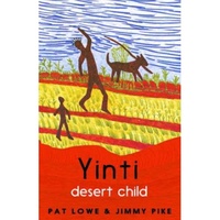 Yinti Desert Child [PB] - Aboriginal Children's Book
