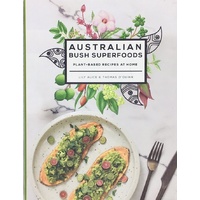 Australian Bush Superfoods [SC] - Bush Tucker Recipe Book