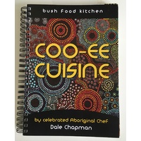 Coo-ee Cuisine Bush Food Kitchen Recipe Book