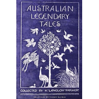 Australian Legendary Tales [PB] - Aboriginal Reference Text