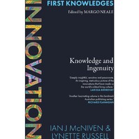 First Knowledges Innovation: Knowledge and Ingenuity - an Aboriginal Reference Text