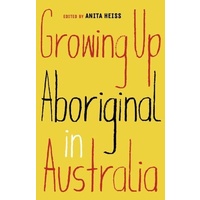 Growing Up Aboriginal in Australia [PB] - Aboriginal Reference Text