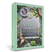 Plant Spirit Medicine [HC] - A Guide to Making Healing Products from Nature