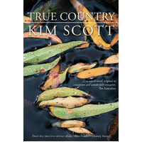 True Country [PB] - an Aboriginal Reference Text