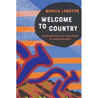 Welcome to Country [SC] - An Introduction to our First Peoples for Young Australians