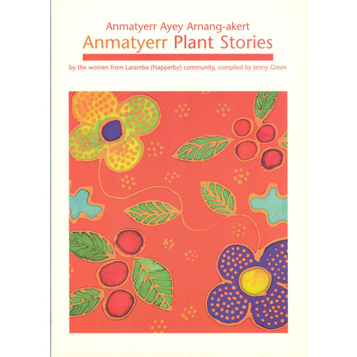 Anmatyerr Plant Stories