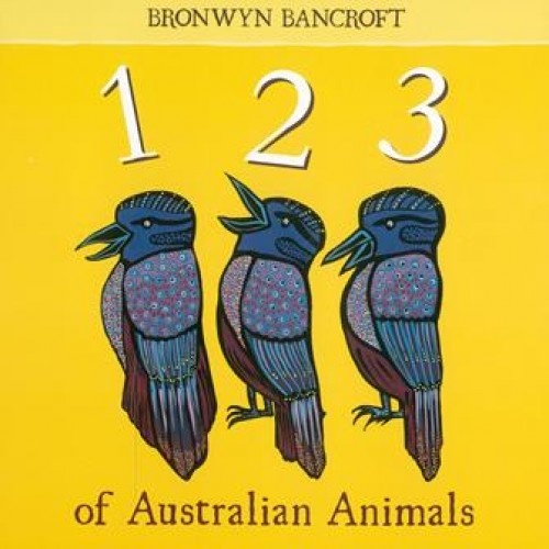 1 2 3 of Australian Animals [SC] - Aboriginal Children's Board Book