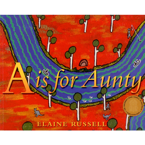 A is for Aunty (SC) - Aboriginal Children's Book