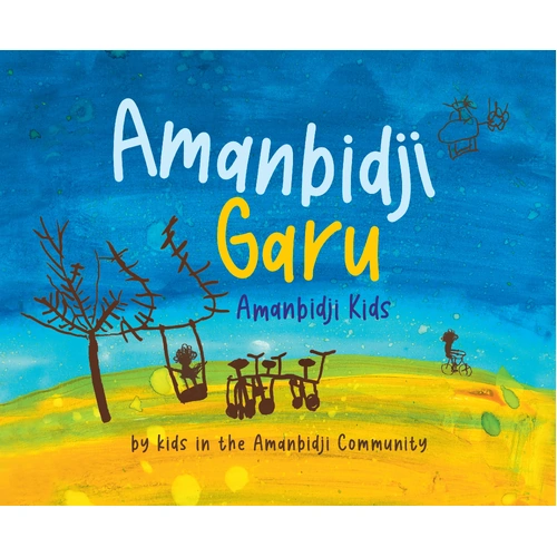 Amanbidji Garu (Kids) - [HC] - an Aboriginal Children's Book