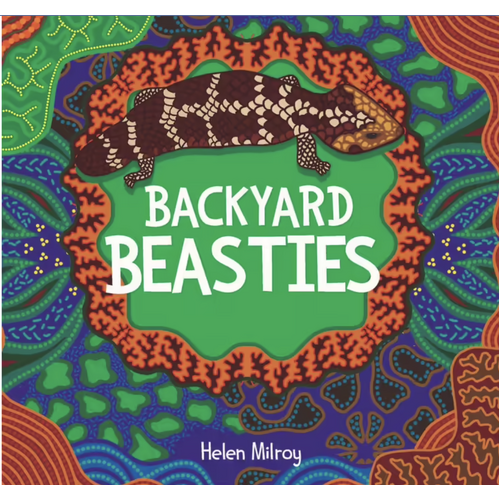 Backyard Beasties [HC] an Aboriginal Children's Book