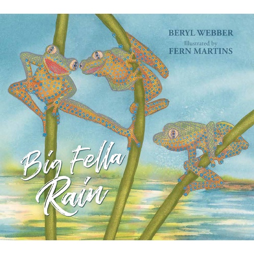 Big Fella Rain - Aboriginal Children's Book [Soft Cover]