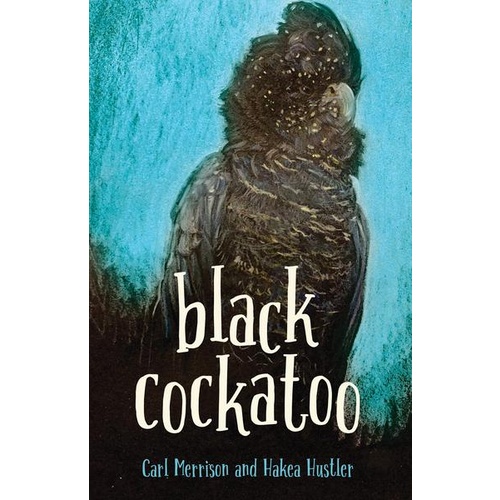 Black Cockatoo [PB] - Aboriginal Children's Book