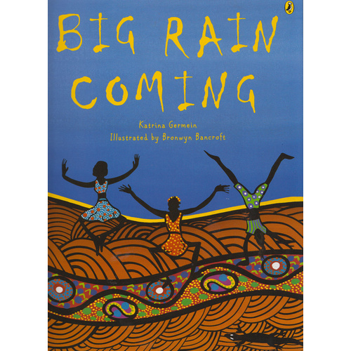 Big Rain Coming (SC) - Aboriginal Children's Book