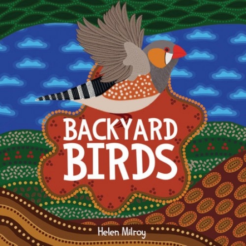Backyard Birds [HC] - Aboriginal Children's Book