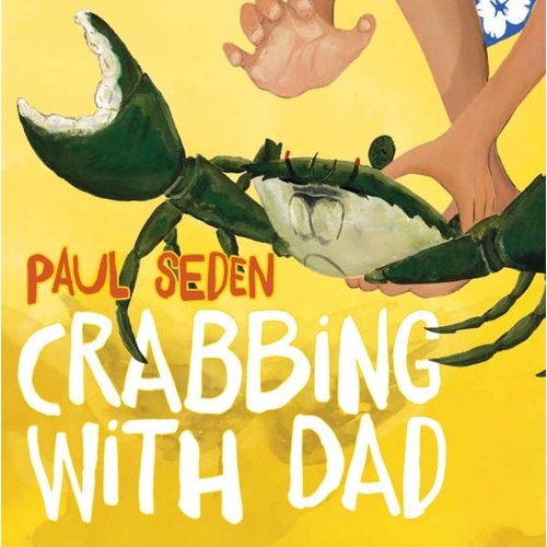Crabbing with Dad [SC] - Aboriginal Children's Story