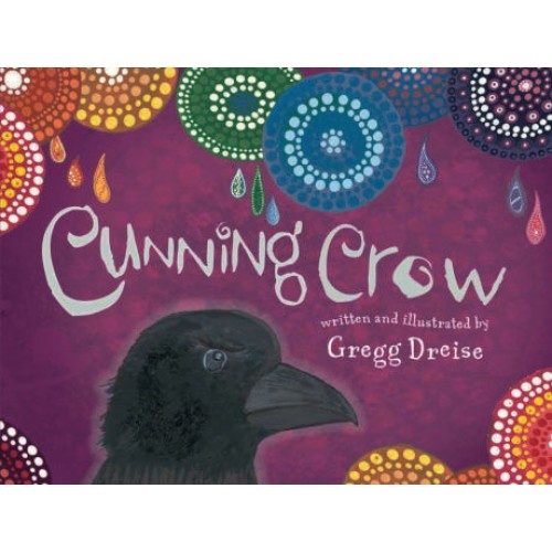 Cunning Crow - Aboriginal Children's Book (Hard Cover)