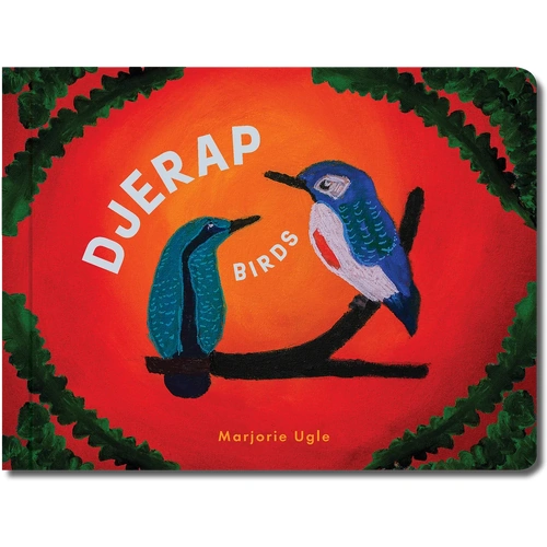 Djerap [Birds] [BB] - an Aboriginal Children's Book