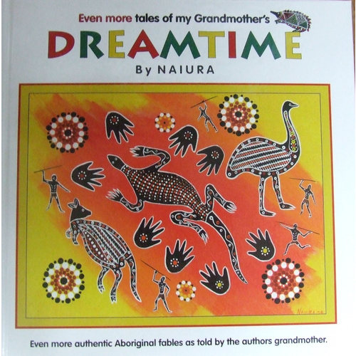 Even More Tales of My Grandmother's Dreamtime (Hard Cover) - Aboriginal Children's Book