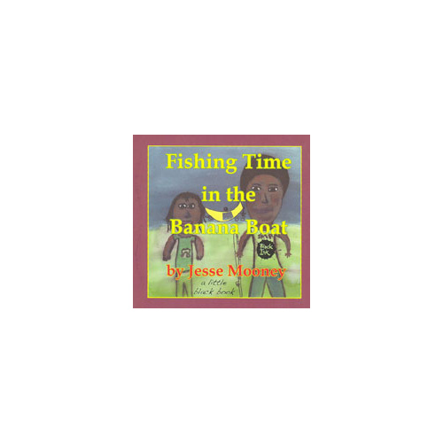 Fishing Time in the Banana Boat (SC) - Aboriginal Children's Book