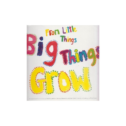 From Little Things Big Things Grow [HC] - an Aboriginal Children's Book
