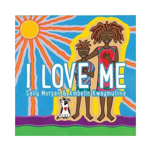 I Love Me [Board Book] - Aboriginal Children's Book