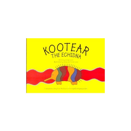 Kootear the Echidna - Aboriginal Children's Book (Soft Cover)