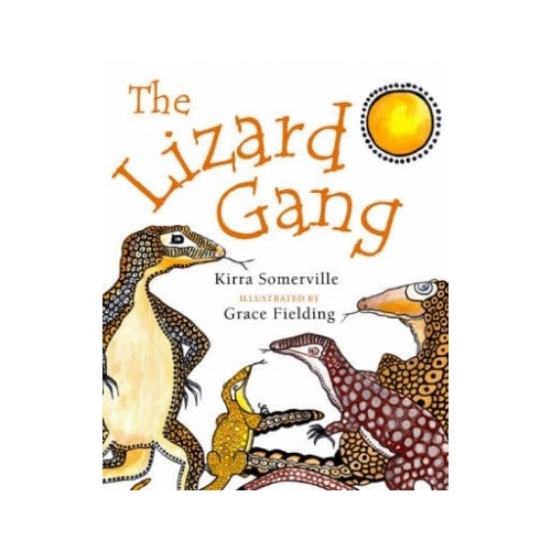 the Lizard Gang (SC) - Aboriginal Children's Book