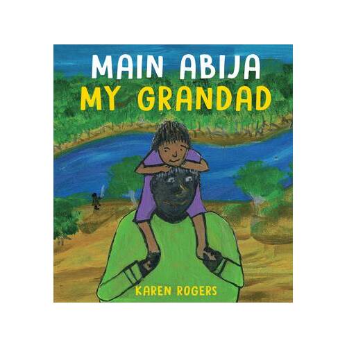 Main Abija My Grandad [HC] - an Aboriginal Children's Book