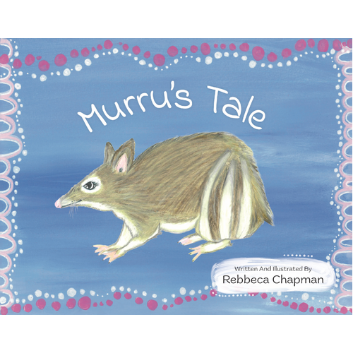Murru's Tale [HC] - an Aboriginal Children's Book
