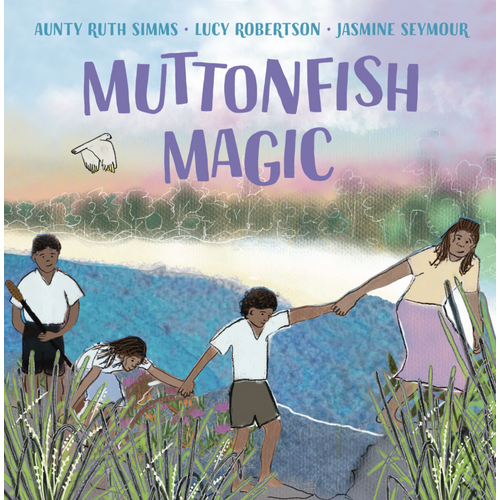 Muttonfish Magic [HC] - Aboriginal Children's Book