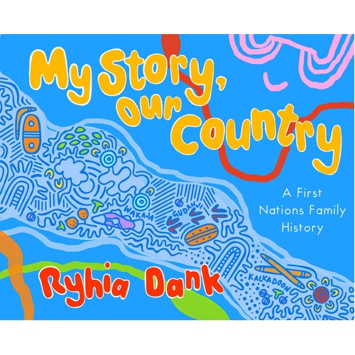 My Story our Country [HC] - an Aboriginal Children's Book