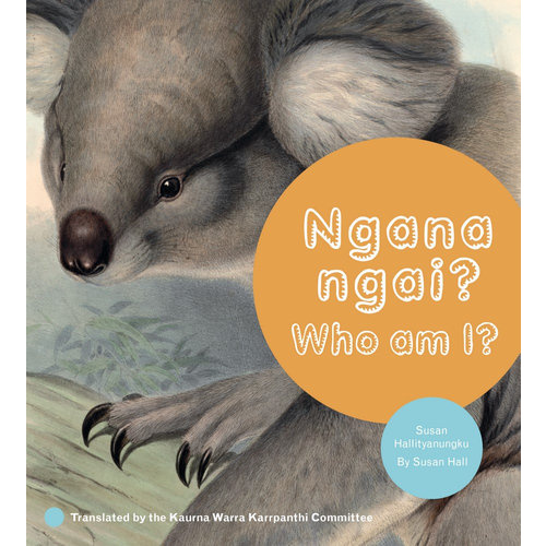 Ngana ngai - Who Am I [SC] - Aboriginal Children's Picture Book