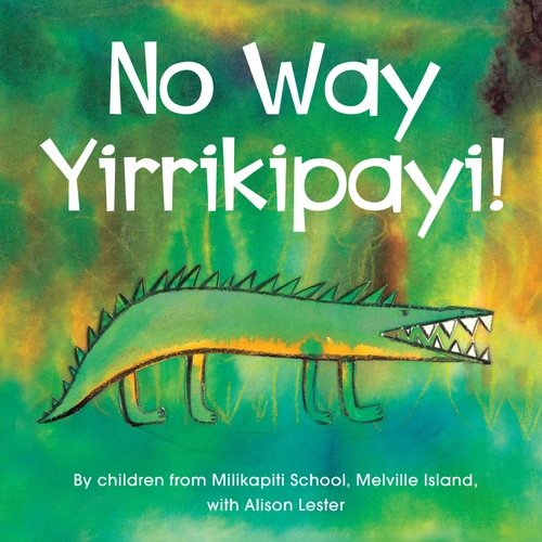 No Way Yirrikipayi [BB] - Aboriginal Children's Book