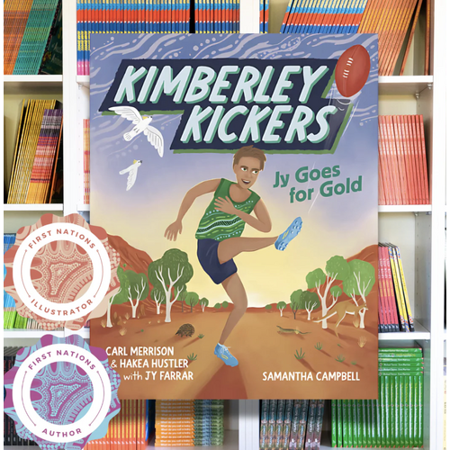 Kimberly Kickers - Jy Goes for Gold [PB] - Aboriginal Children's Book