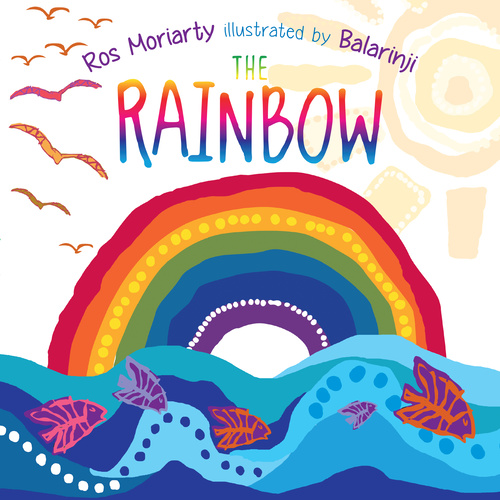 The Rainbow [SC] - Aboriginal Children's Book
