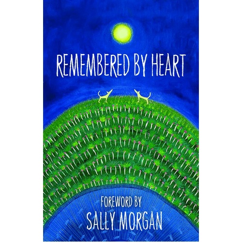 Remembered by Heart [PB] - an Aboriginal Reference Text