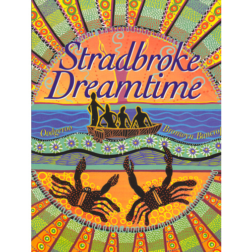 Stradbroke Dreamtime - Aboriginal Children's Book (Soft Cover)