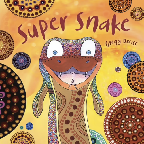 Super Snake [HC] - Aboriginal Children's Book
