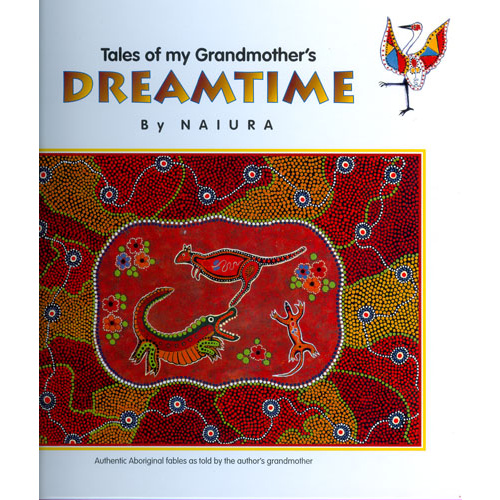 folder Baby Arena ales of My Grandmother's Dreamtime (Hard Cover) - Aboriginal Children's Book