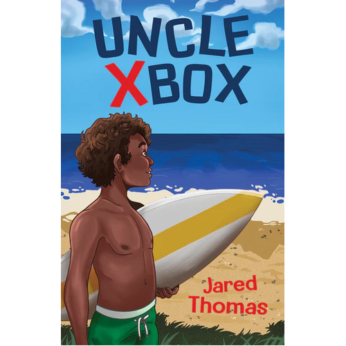 Uncle XBox [PB] - an Aboriginal Children's Book