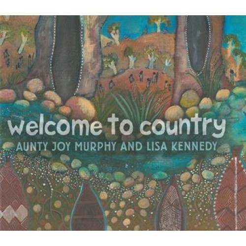 Welcome to Country - Wurundjeri People [BB] - Aboriginal Children's Book