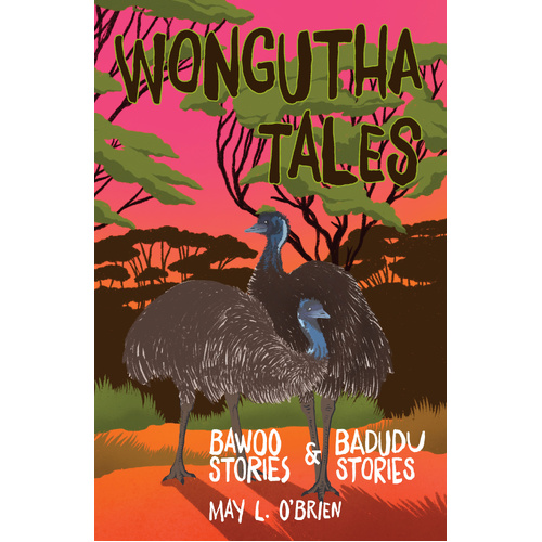 Wongutha Tales [PB] - an Aboriginal Children's Book