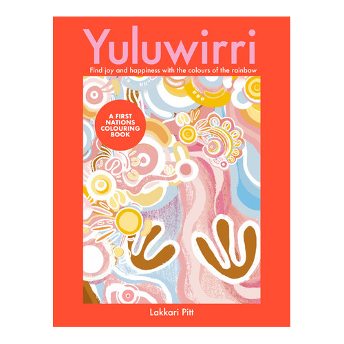 Yuluwirri  - A First Nations Colouring Book