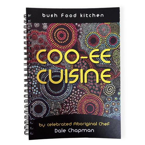 Coo-ee Cuisine Bush Food Kitchen Recipe Book