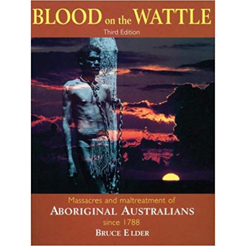 Blood on the Wattle (Third Edition) [SC] - Aboriginal Reference Text