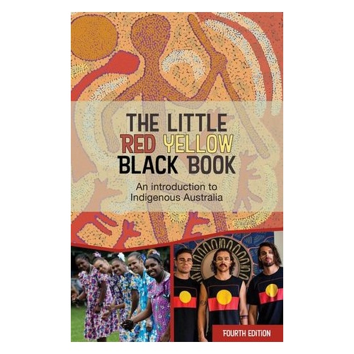 The Little Red Yellow Black Book - Aboriginal Reference Text