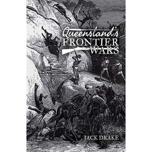 Queensland's Frontier Wars - Reference Text